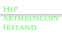 Hip Arthroscopy Ireland